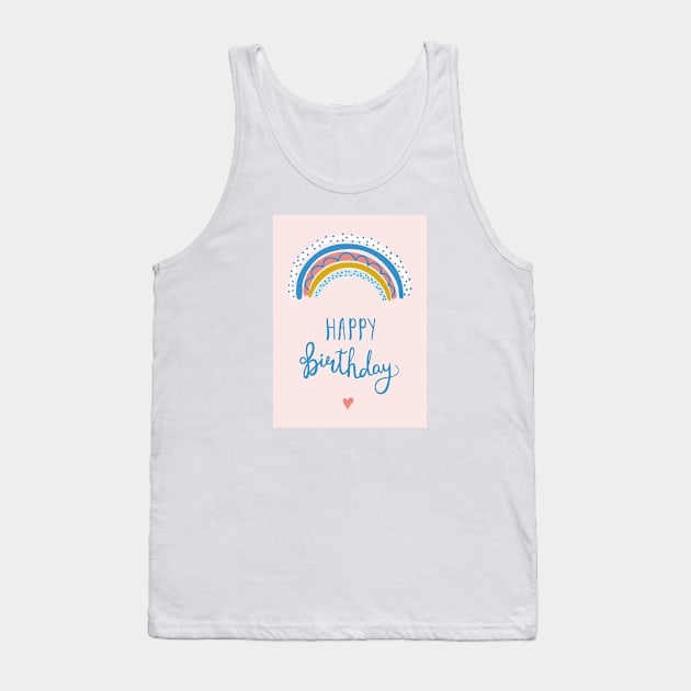 Birthday congratulations with lettering and rainbow Tank Top by DanielK